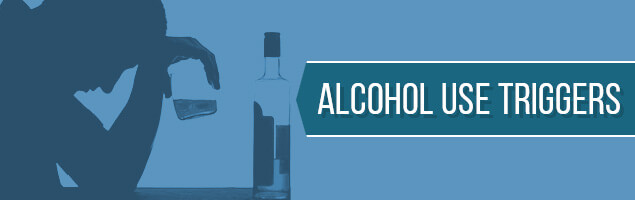 Alcohol Use Triggers