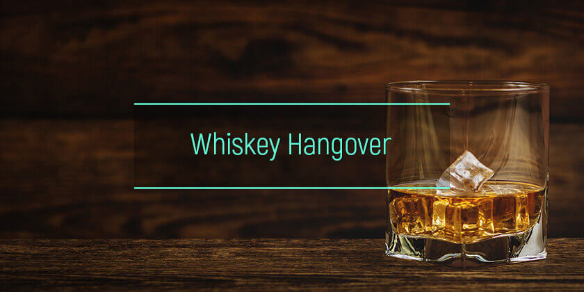 whiskey hangover