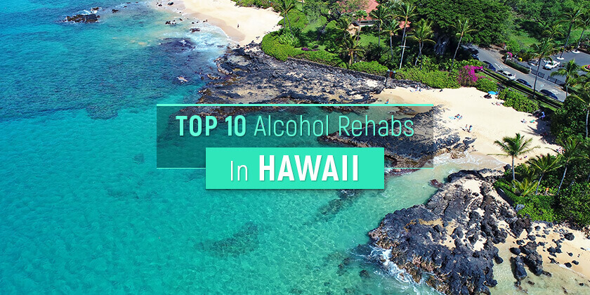 best alcohol rehabs in Hawaii